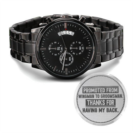Groomsman, Promoted From Wingman to Groomsman, Men's Watch