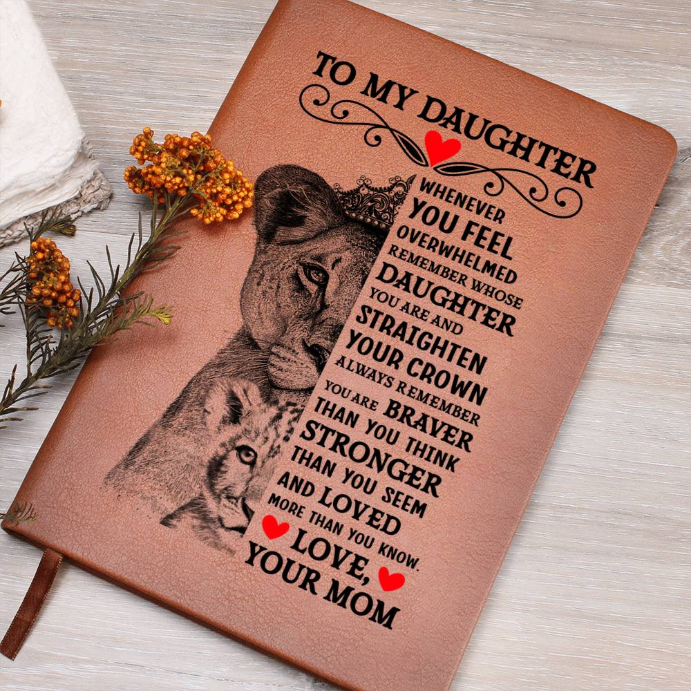 To My Daughter Lion Crown Journal