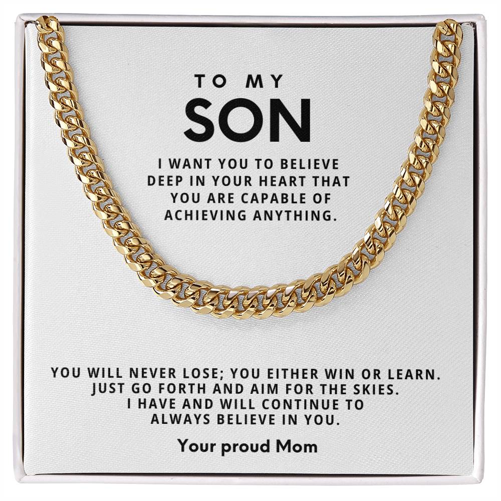 To my Son, You will never lose you either win or learn