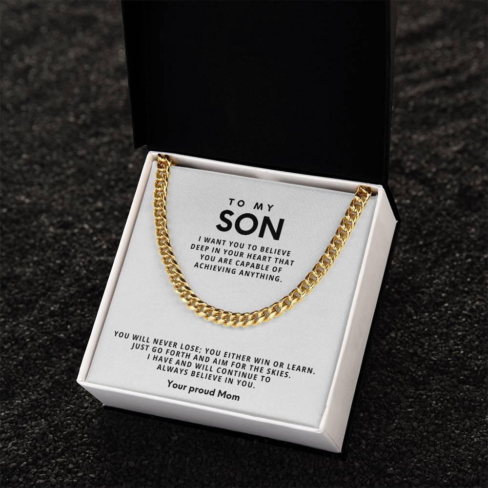 To my Son, You will never lose you either win or learn