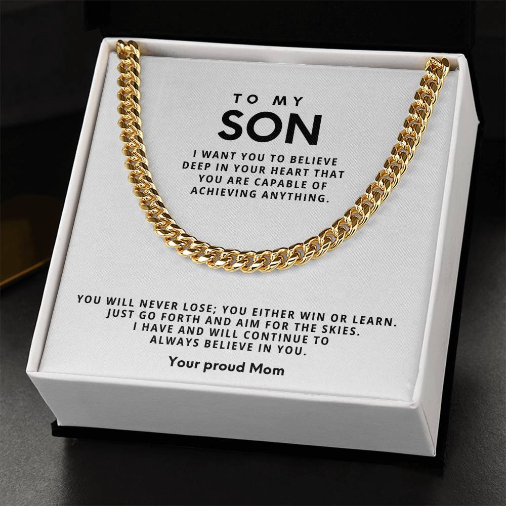 To my Son, You will never lose you either win or learn