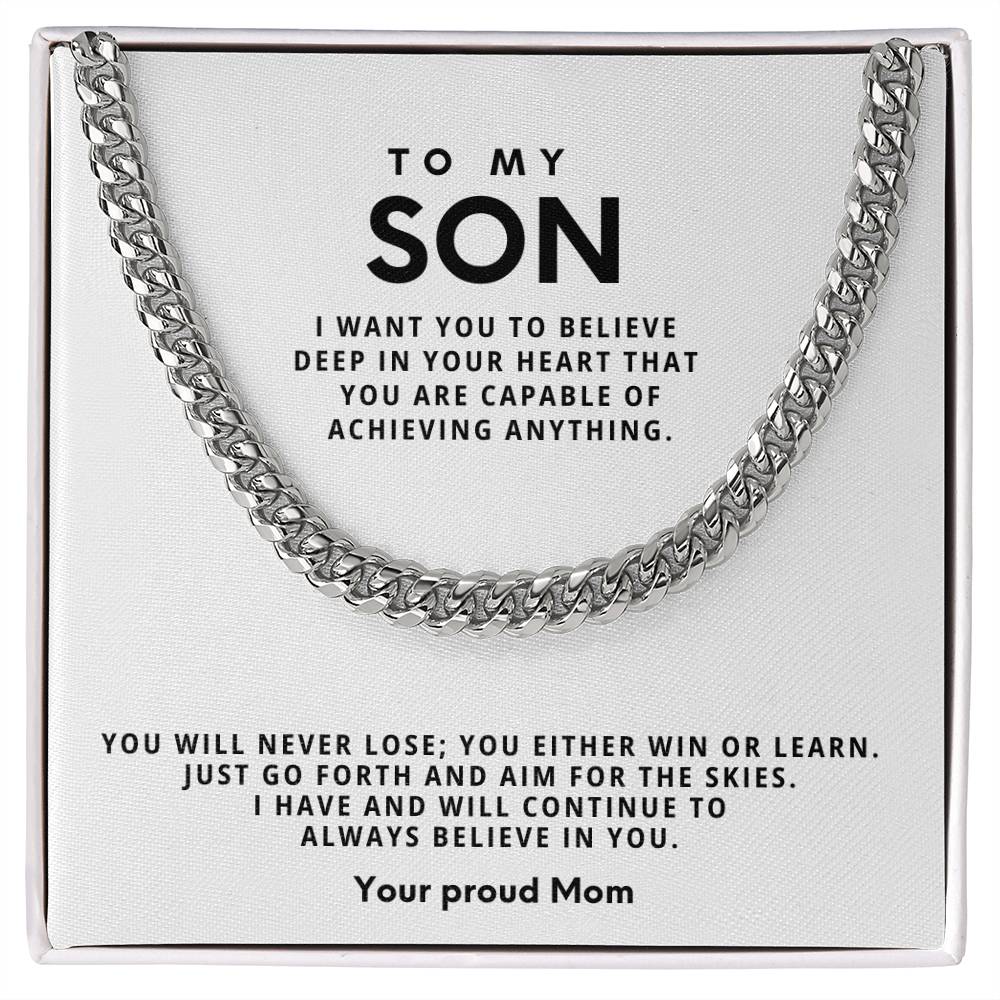 To my Son, You will never lose you either win or learn