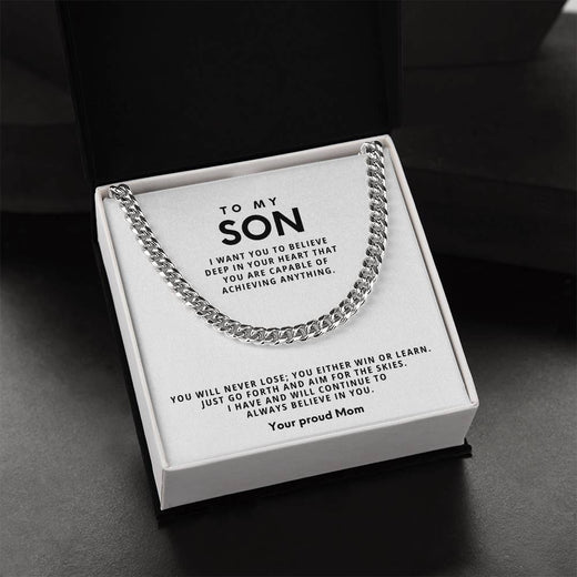 To my Son, You will never lose you either win or learn