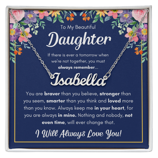 To My Daughter Braver Name Necklace Gift Set