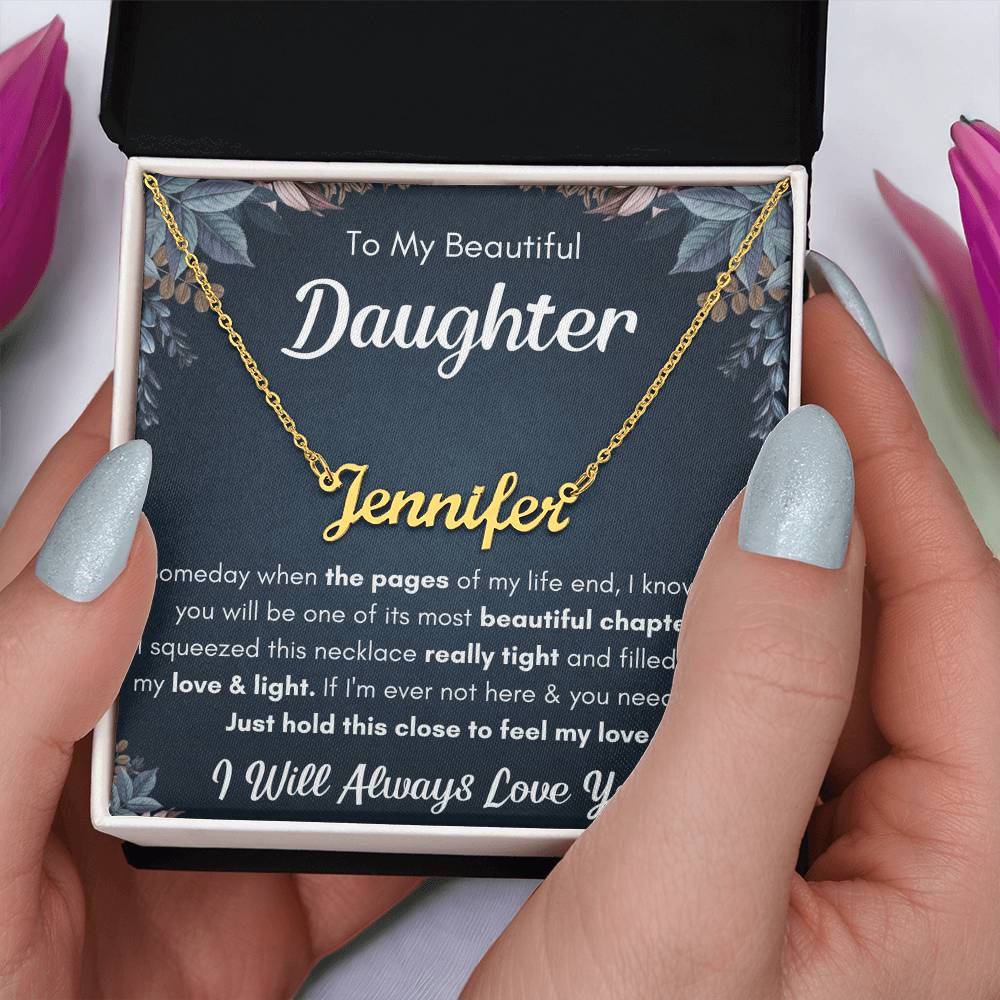 To My Daughter Chapters Squeezed Name Necklace Gift Set