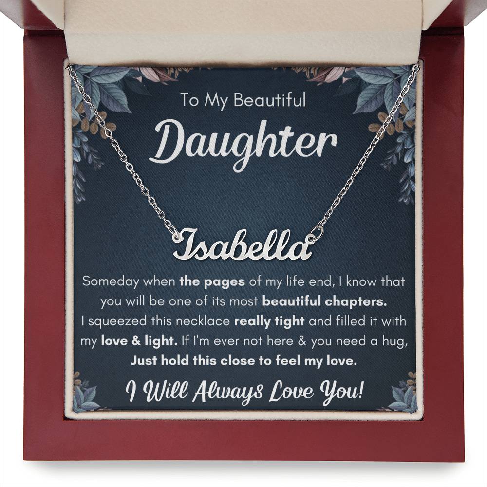 To My Daughter Chapters Squeezed Name Necklace Gift Set