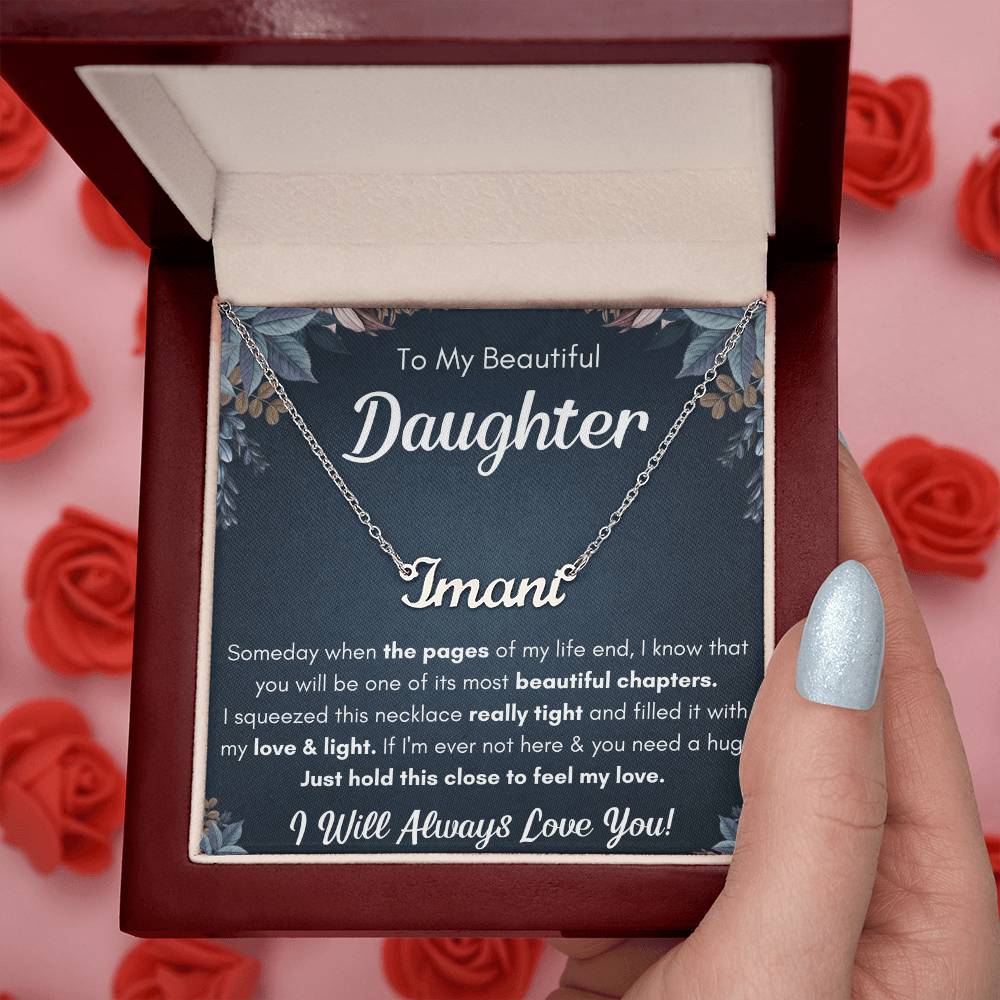 To My Daughter Chapters Squeezed Name Necklace Gift Set