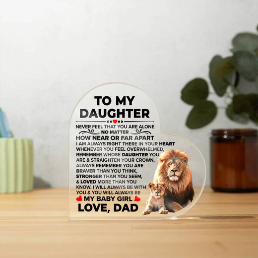 To My Daughter Braver Acrylic Heart