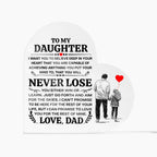 To My Daughter Promise Heart Acrylic Plaque