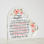 To My Beautiful Daughter Acrylic Heart Plaque
