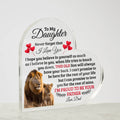 To My Daughter Old Lion Heart Acrylic Plaque