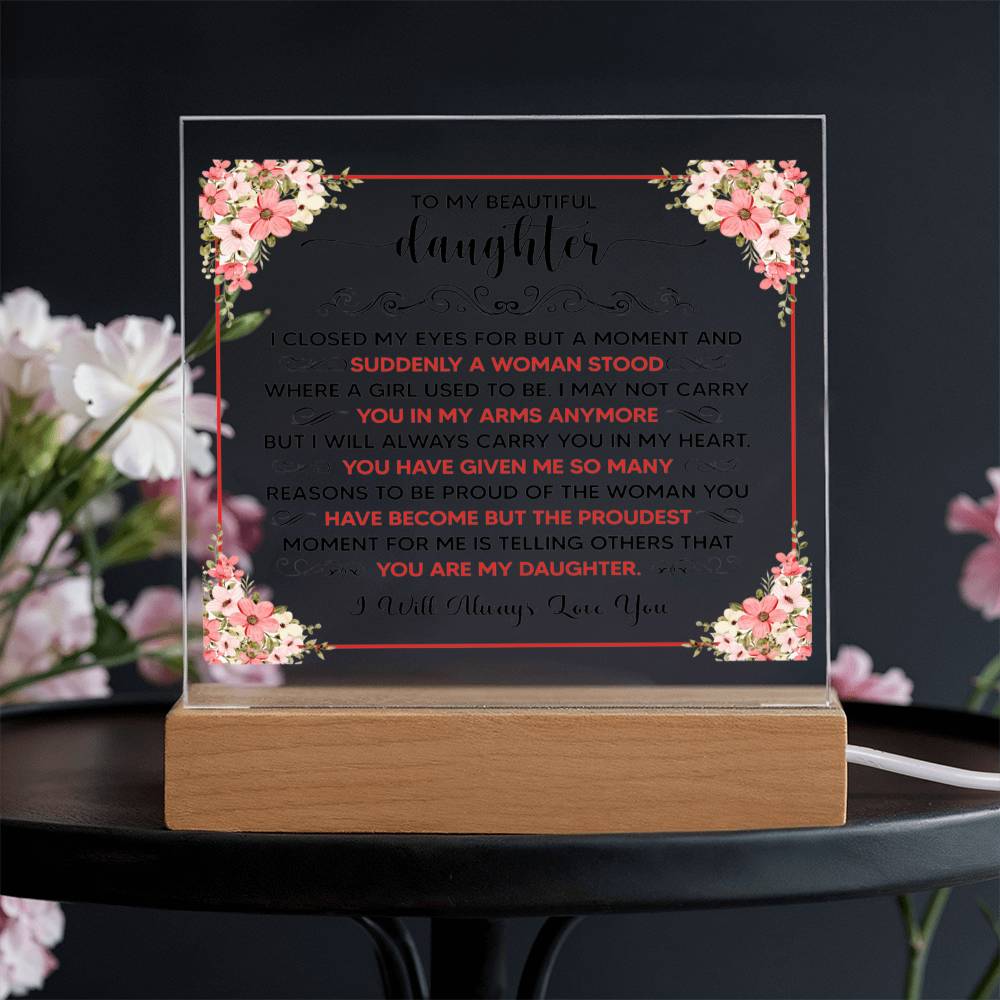 To My Beautiful Daughter Square Acrylic Plaque