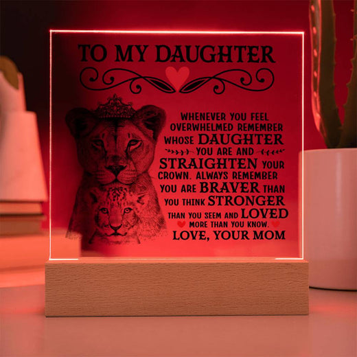 To My Daughter Lion Crown Acrylic Square Plaque