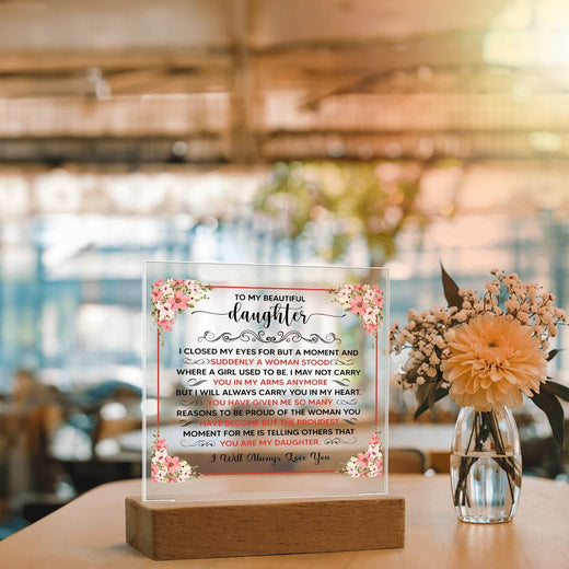 To My Beautiful Daughter Square Acrylic Plaque