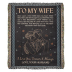 To My Wife - Heirloom Woven Blanket