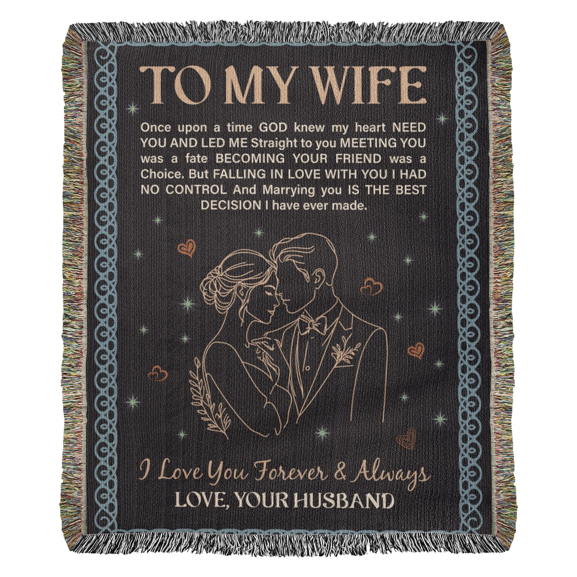 To My Wife - Heirloom Woven Blanket